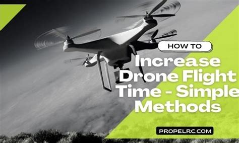 tips  increase drone flight time