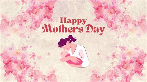 happy mothers day  quotes  messages images cards