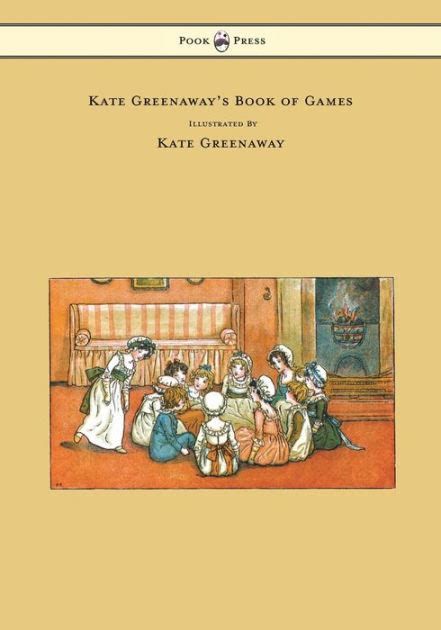 Kate Greenaway S Book Of Games By Kate Greenaway Paperback Barnes