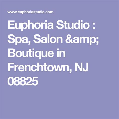 euphoria studio spa salon boutique  frenchtown nj