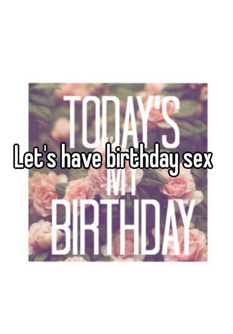 Let S Have Birthday Sex