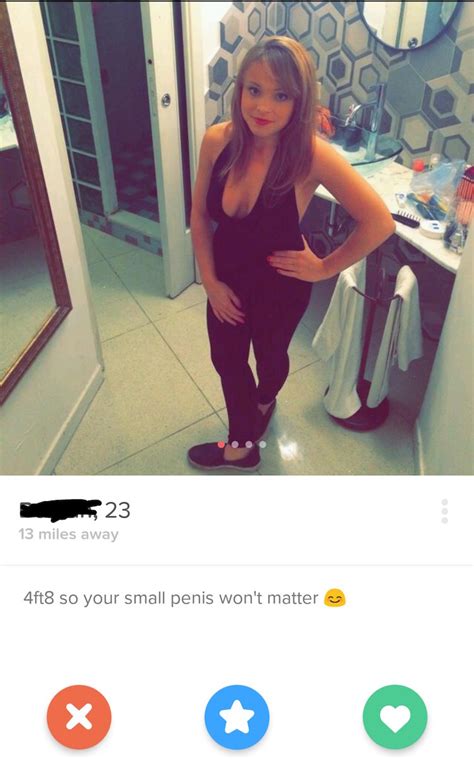 this girl on tinder really wants to make not so well endowed dudes feel better mandatory