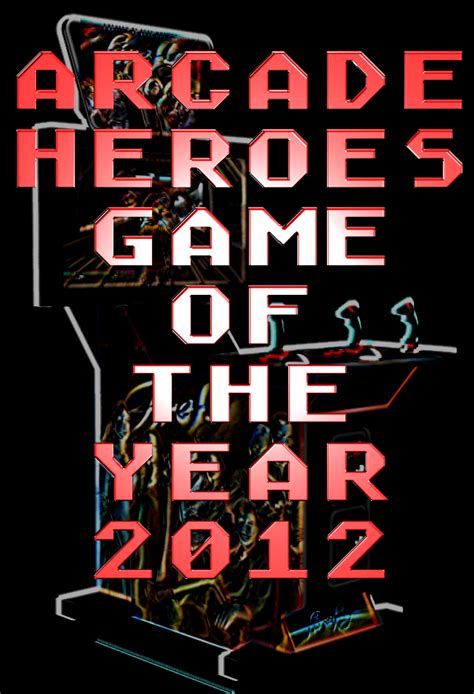 arcade heroes arcade heroes players choice game   year poll
