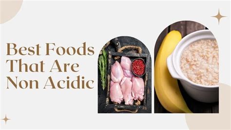 Non Acidic Foods For Reflux Limit Or Avoid Acidic Foods