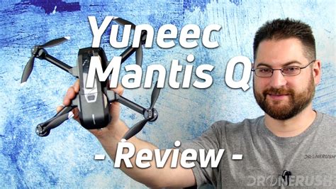 yuneec mantis  review youtube