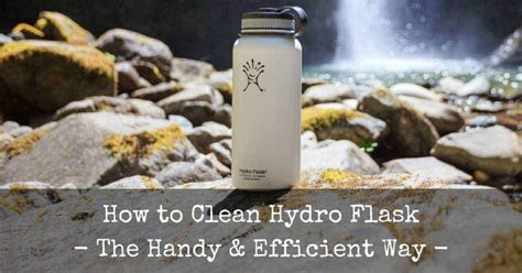 clean hydro flask  handy efficient  eatlords