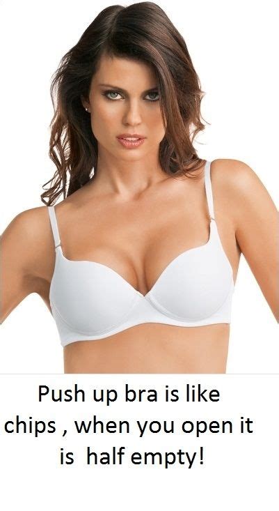 who else thinks this is true push up bra haha so true bra
