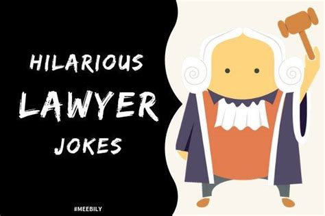 30 hilarious lawyer jokes meebily
