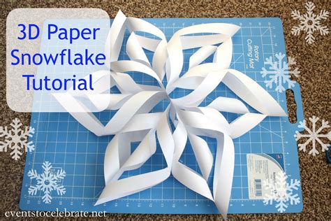 How To Make A 3d Paper Snowflake Events To Celebrate