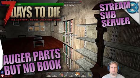 auger parts   book  days  die lets play  server stream gameplay se youtube