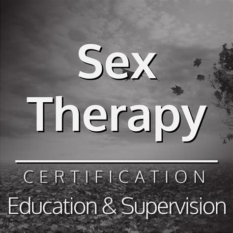 Sex Therapy Certification Modern Sex Therapy Institutes