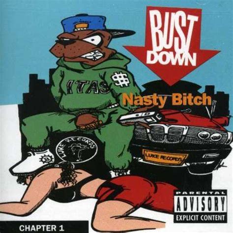 Bust Down Nasty Bitch Chapter One [new Cd] Ebay