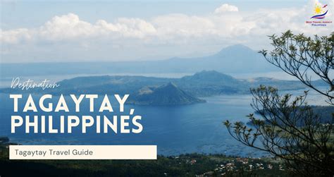 tagaytay travel guide  hotels activities itenerary