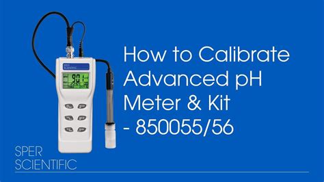 calibrate sper scientific advanced ph meter   youtube