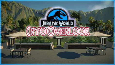 The Cryo Overlook Isla Nublar Section 7 Jurassic World Evolution 2