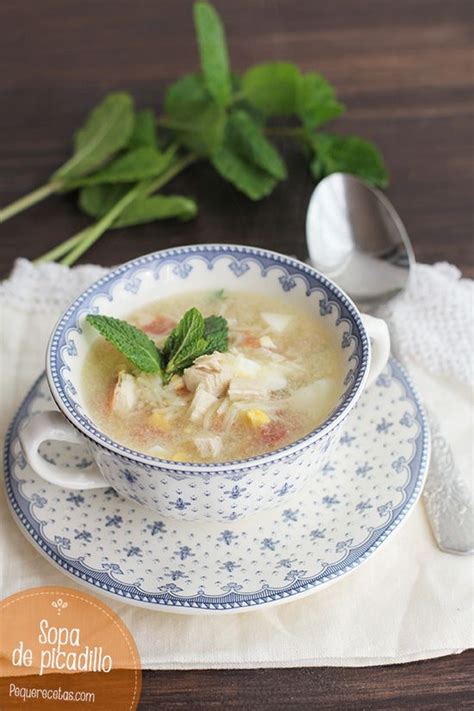 sopa de picadillo de pollo receta para entrar en calor comidas soup soup dish y real food