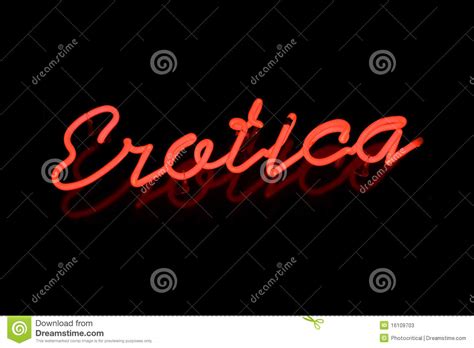 Erotica Neon Sign Stock Image Image Of Sign Background