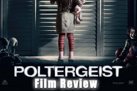 poltergeist  review poltergeist  poltergeist  movies