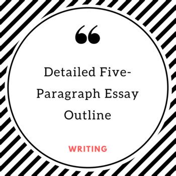 detailed  paragraph essay outline  valentina gheorghe tpt