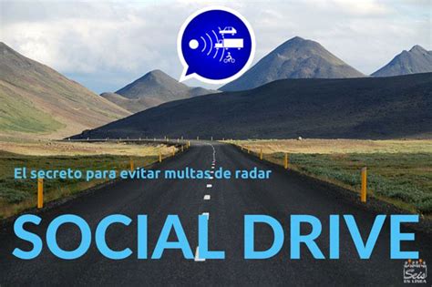 social drive el secreto  evitar multas de radar