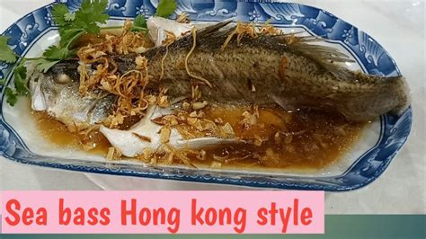 Sea Bass Hong Kong Style Youtube