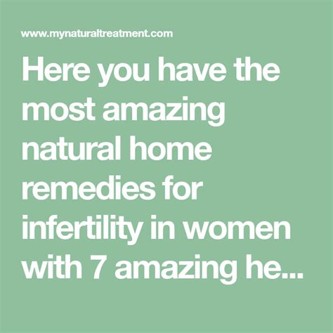 Here You Have The Most Amazing Natural Home Remedies For Infertility In