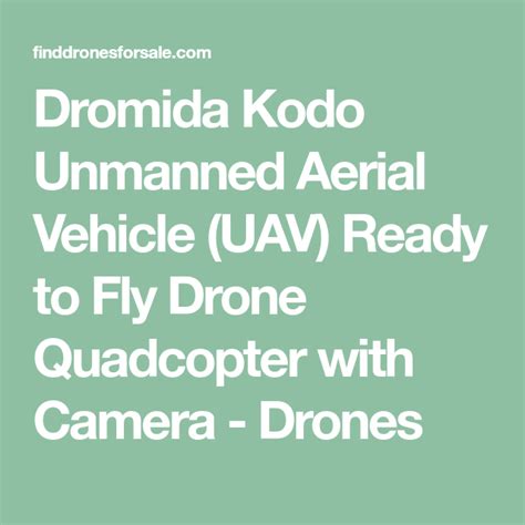 dromida kodo unmanned aerial vehicle uav ready  fly drone quadcopter  camera drones