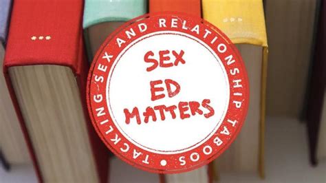 Sex Ed Matters Tackling Sex And Relationship Taboos A Community