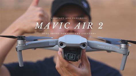drone  content creators ii mavic air  cinematic unboxing test  features youtube