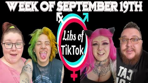 Libs Of Tik Tok Week Of September 19th Youtube