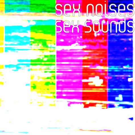 sex sounds on spotify