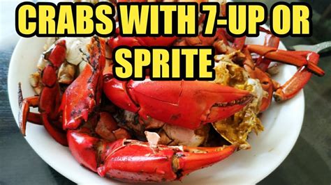 How To Cook Crabs With Sprite Or 7 Up Youtube