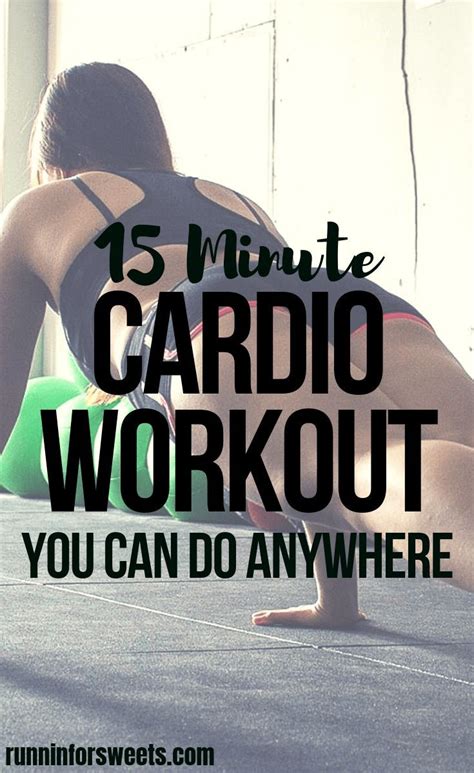 A 15 Minute Cardio Workout You Can Do Anywhere Runnin’ For Sweets