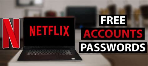 Free Netflix Accounts And Passwords – Netflix Account Generator