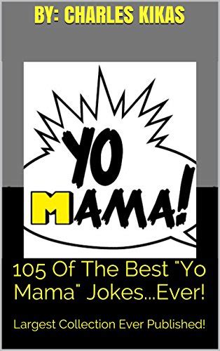 101 of the best yo mama jokes ever largest collection ever