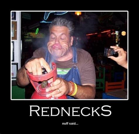 Motivational Poster Rednecks Redneck Humor Perfectly Timed Photos