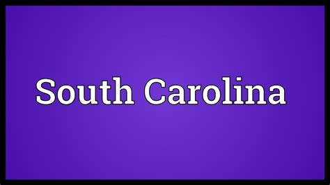 South Carolina Meaning Youtube