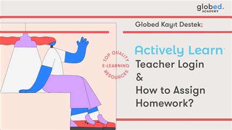 actively learn teacher login   assign homework youtube