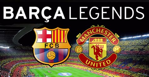 Fc Barcelona Vs Manchester United — Legends