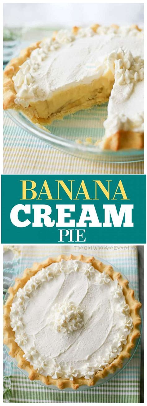 banana cream pie recipe the girl who ate everything recipe banana