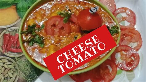 cheese tomato youtube