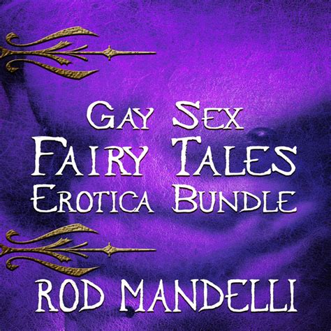 Gay Sex Fairy Tales Erotica Bundle Audiobook On Spotify