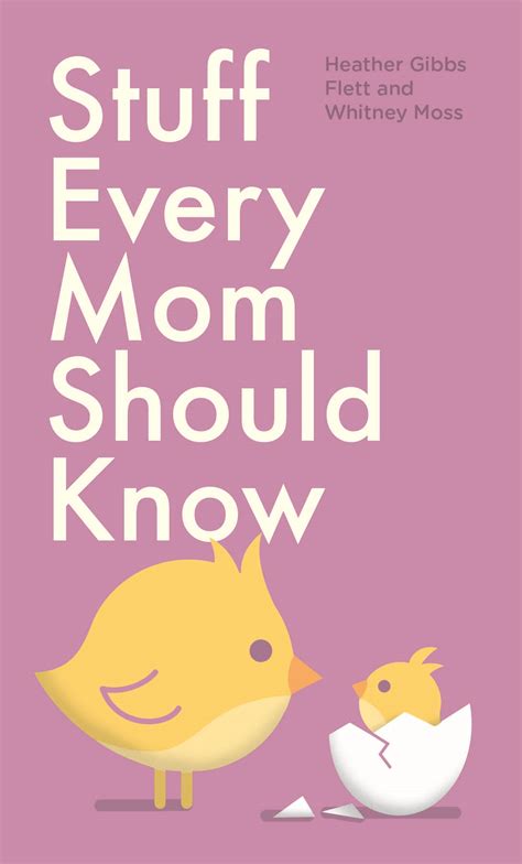 Stuff Every Mom Should Know Uklitag
