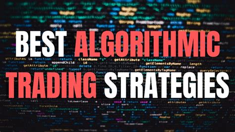 top  algorithmic trading strategies tradingforexguidecom