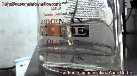 Hot Foil Stamping Glass Wine Bottles Youtube