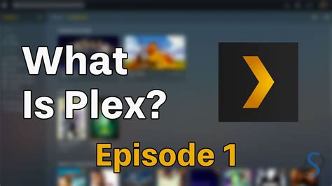 plex plex tutorials  youtube