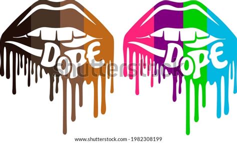 dripping lips dope word sexy design stock vector royalty free 1982308199