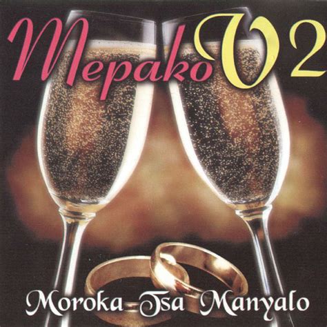 moroka tsa manyalo mepako    listen   album
