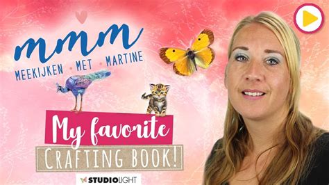 meekijken met martine  favorite crafting book youtube