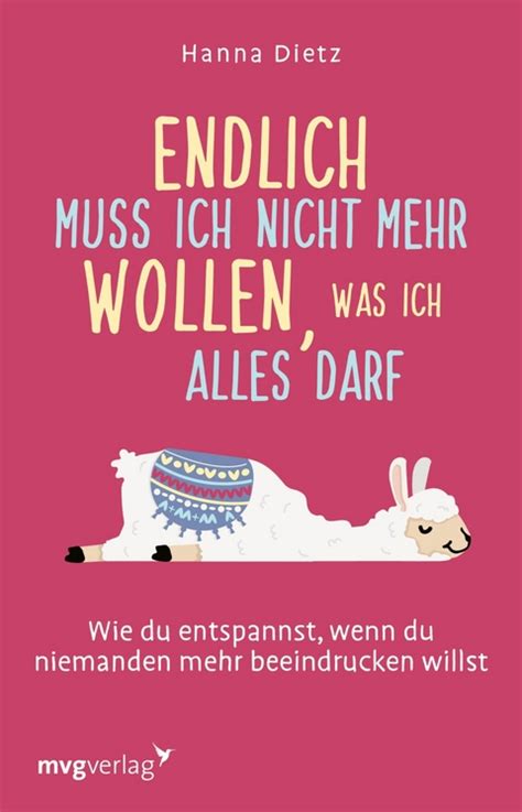 ebook endlich muss ich nicht mehr wollen was ich alles darf von hanna